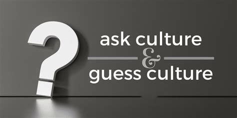 ask vs guess culture|guess culture definition.